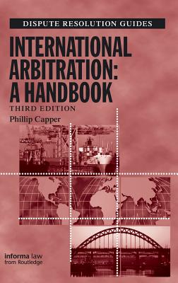 International Arbitration: A Handbook