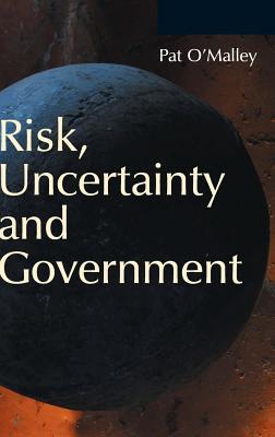 Risk, Uncertainty and Government