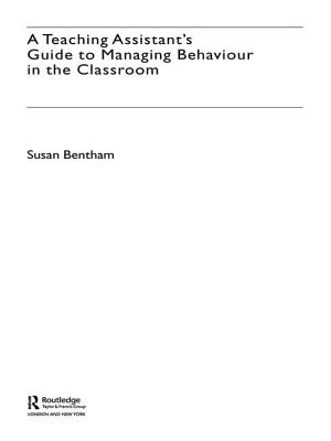 A Teaching Assistant's Guide to Managing Behaviour in the Classroom