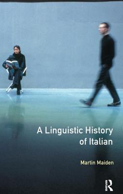 Linguistic History of Italian, A