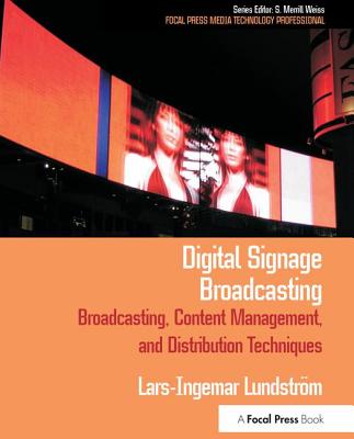 Digital Signage Broadcasting