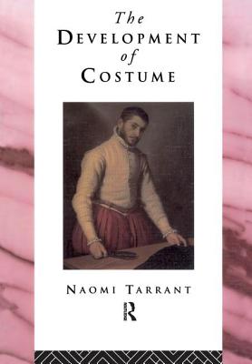 The Development of Costume