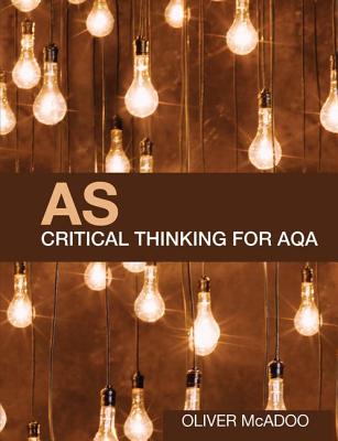 AS Critical Thinking for AQA