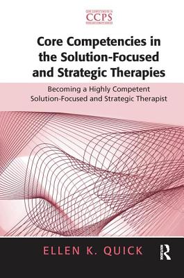 Core Competencies in the Solution-Focused and Strategic Therapies