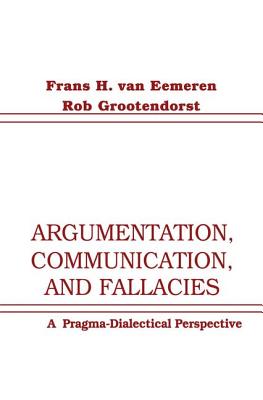 Argumentation, Communication, and Fallacies