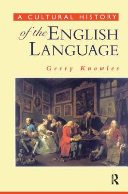 A Cultural History of the English Language