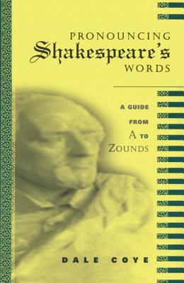 Pronouncing Shakespeare's Words