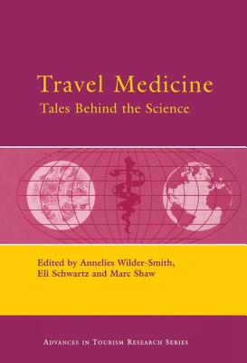 Travel Medicine: Tales Behind the Science