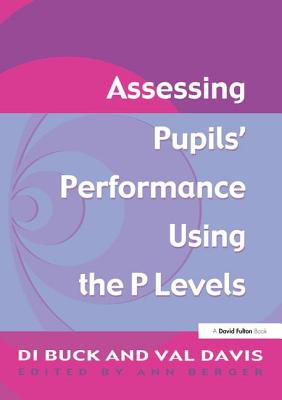 Assessing Pupil's Performance Using the P Levels