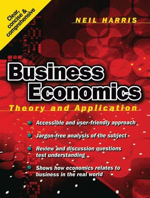 Business Economics: Theory and Application