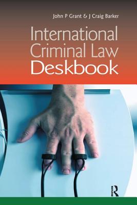 International Criminal Law Deskbook