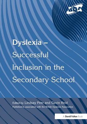 Dyslexia-Successful Inclusion in the Secondary School