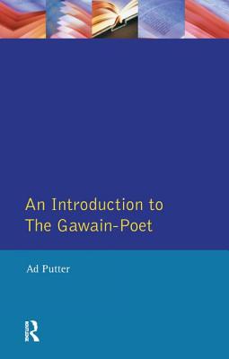 An Introduction to The Gawain-Poet