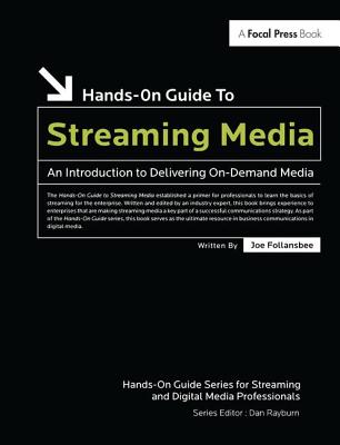 Hands-On Guide to Streaming Media