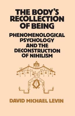 The Body''s Recollection of Being