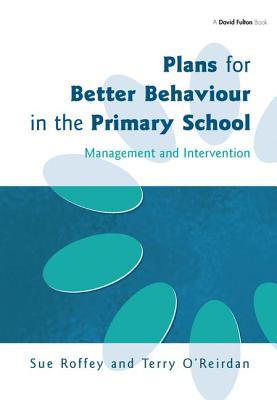 Plans for Better Behaviour in the Primary School