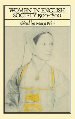 Women in English Society, 1500-1800