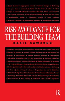 Risk Avoidance for the Building Team