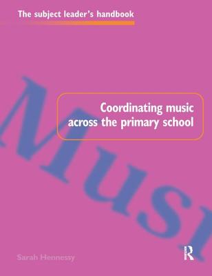 Coordinating Music Across The Primary School