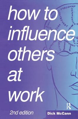 How to Influence Others at Work