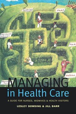 Managing in Health Care