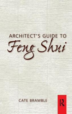 Architect's Guide to Feng Shui