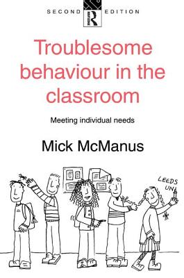 Troublesome Behaviour in the Classroom