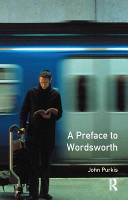 A Preface to Wordsworth