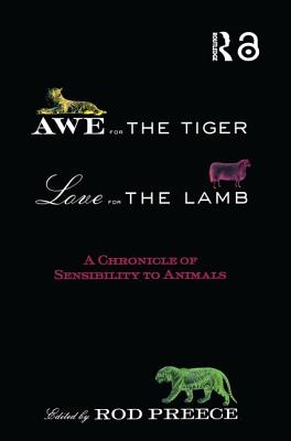 Awe for the Tiger, Love for the Lamb