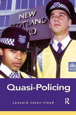 Quasi-Policing