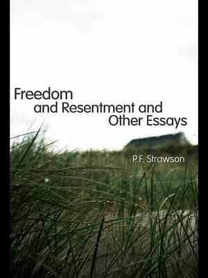 Freedom and Resentment and Other Essays