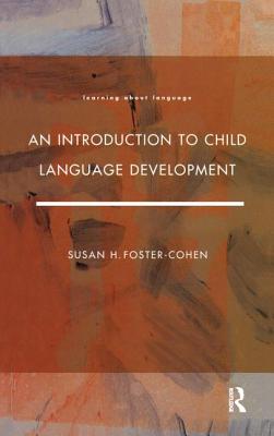 An Introduction to Child Language Development