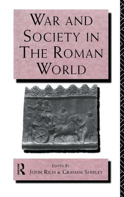 War and Society in the Roman World