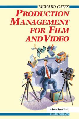 Production Management for Film and Video