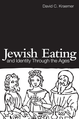 Jewish Eating and Identity Through the Ages