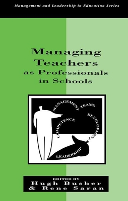 Managing Teachers as Professionals in Schools