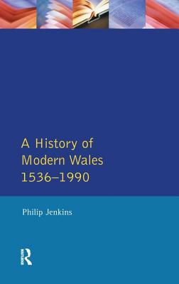 A History of Modern Wales 1536-1990