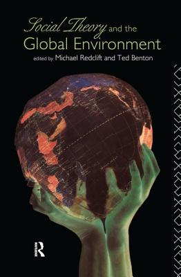 Social Theory and the Global Environment