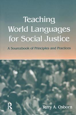 Teaching World Languages for Social Justice