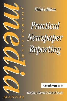 Practical Newspaper Reporting