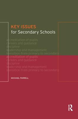 Key Issues for Secondary Schools