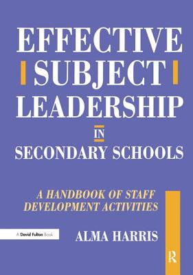 Effective Subject Leadership in Secondary Schools