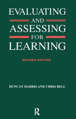 Evaluating and Assessing for Learning