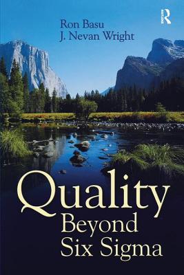 Quality Beyond Six Sigma