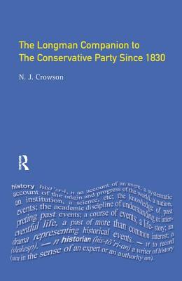 The Longman Companion to the Conservative Party