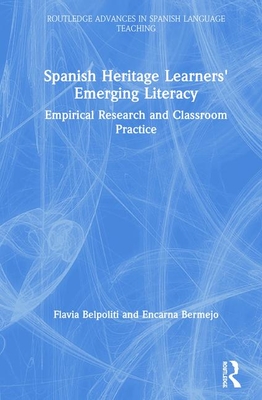 Spanish Heritage Learners' Emerging Literacy