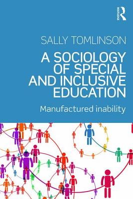 A Sociology of Special and Inclusive Education