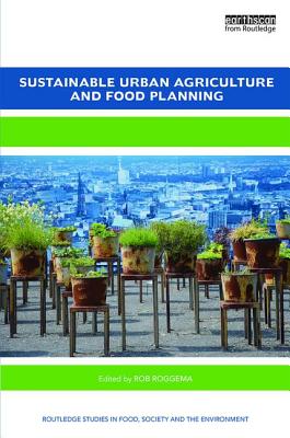 Sustainable Urban Agriculture and Food Planning