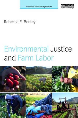 Environmental Justice and Farm Labor