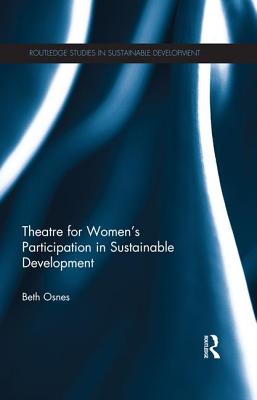 Theatre for Women''s Participation in Sustainable Development